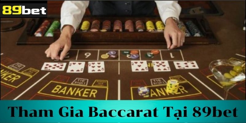 Các loại cược phổ biến trong Baccarat