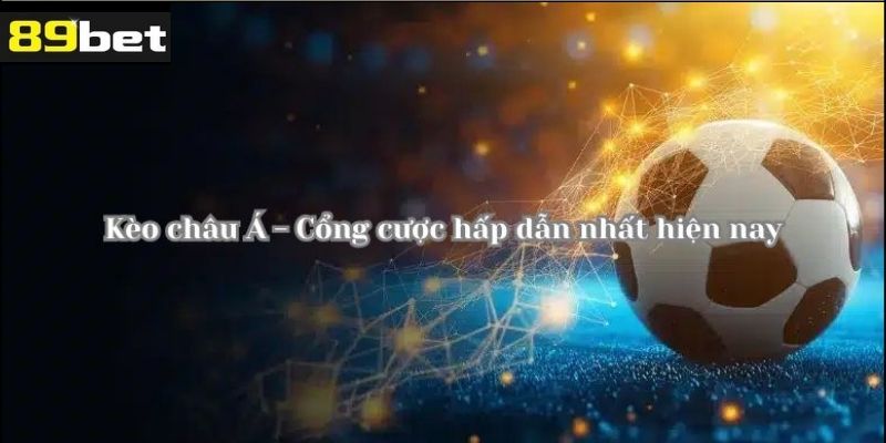 Những sai lầm phổ biến khi chơi kèo châu Á