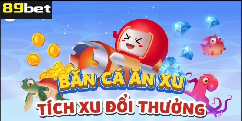 Tìm hiểu về bắn cá đổi thưởng 89bet