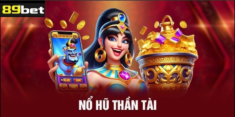 Mẹo Chơi Nổ Hũ Thần Tài Hiệu Quả